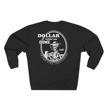 Dollar Waitin' Ona Dime Crewneck Sweatshirt