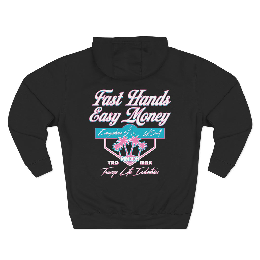 Fast Hands, Easy Money Hoodie