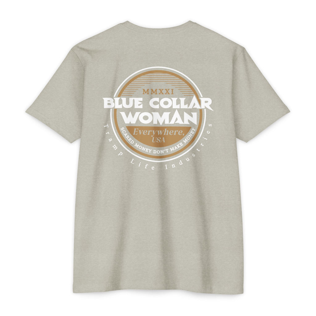 Blue Collar Woman Scared Money Tee