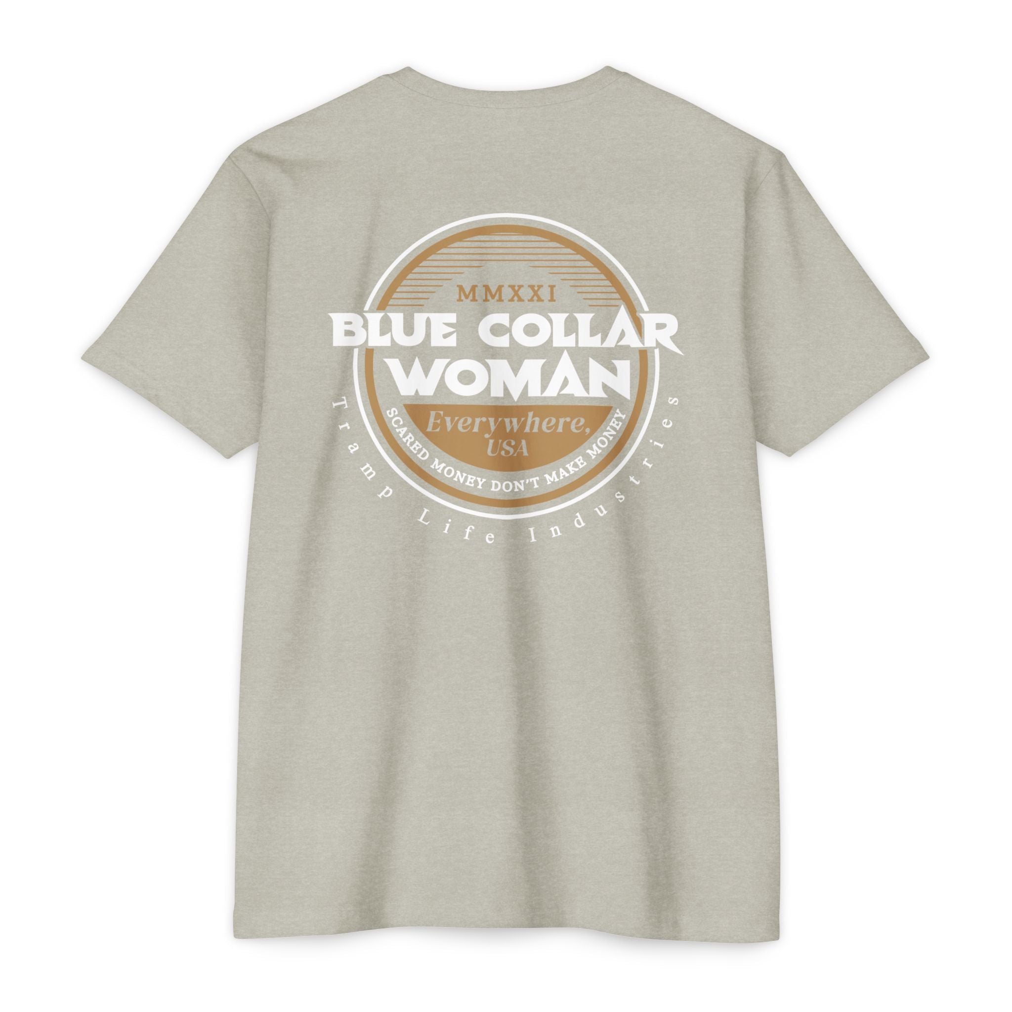 Blue Collar Woman Scared Money Tee