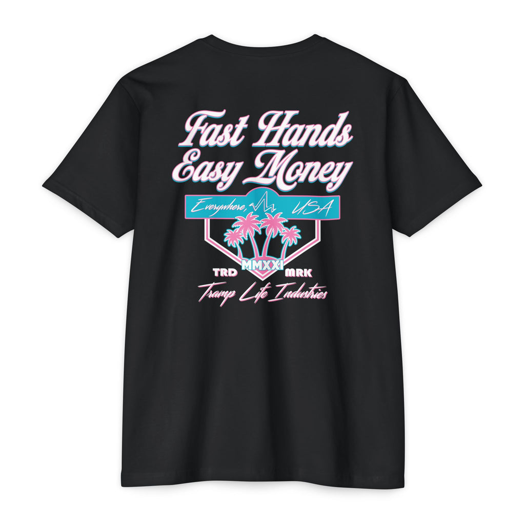 Fast Hands Easy Money Miami Vibes Tee