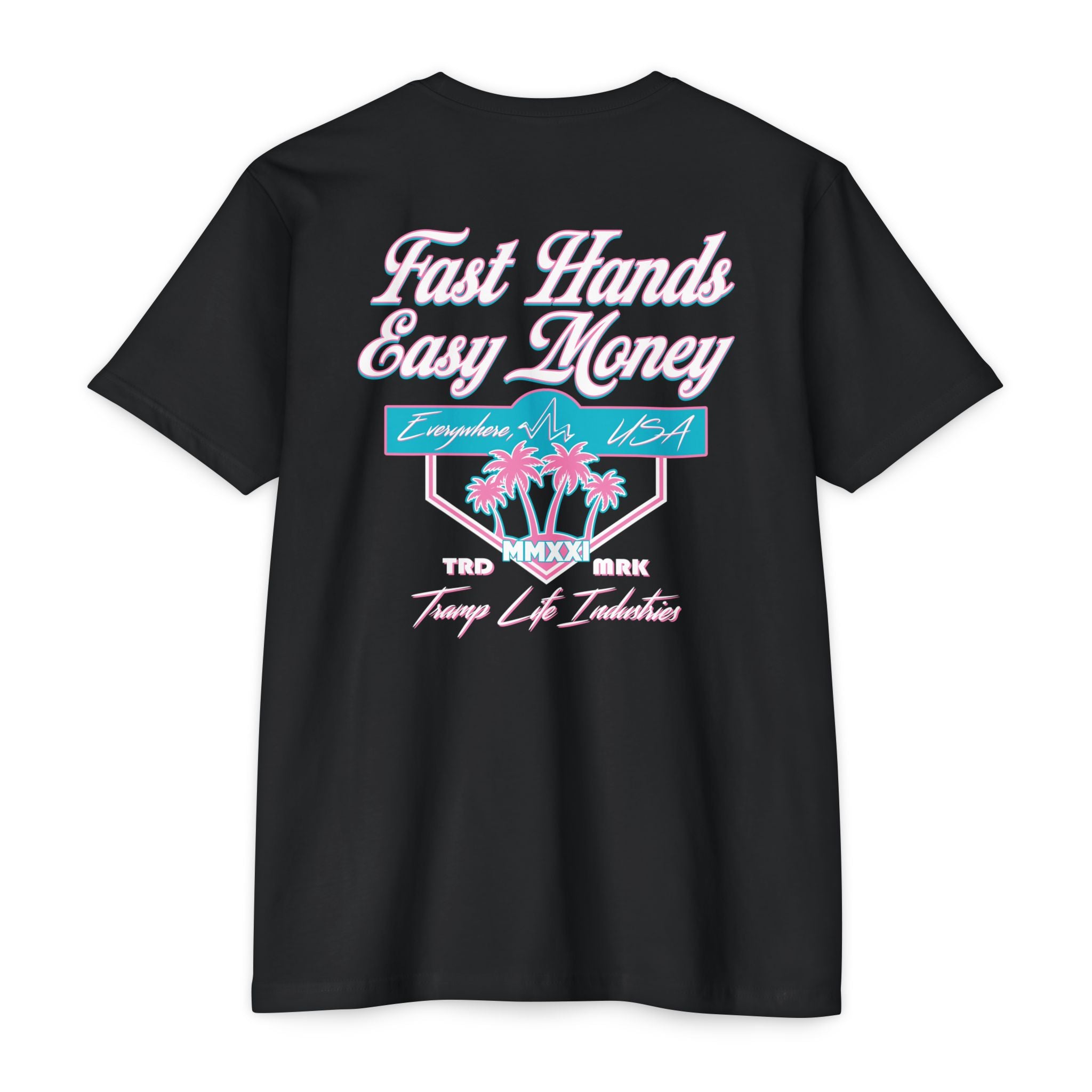 Fast Hands Easy Money Miami Vibes Tee