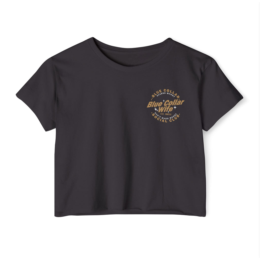 Blue Collar Wife Social Club Women's Crop Top