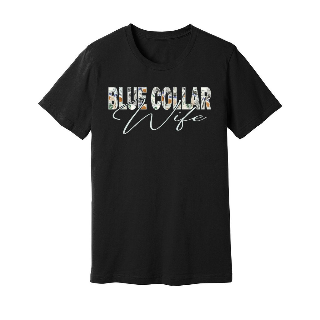 Blue Collar Wife' t-shirt outdoors by a lake. Blue Collar Wife, Blue collar woman, blue collar, ND6F. no degree, six figures 