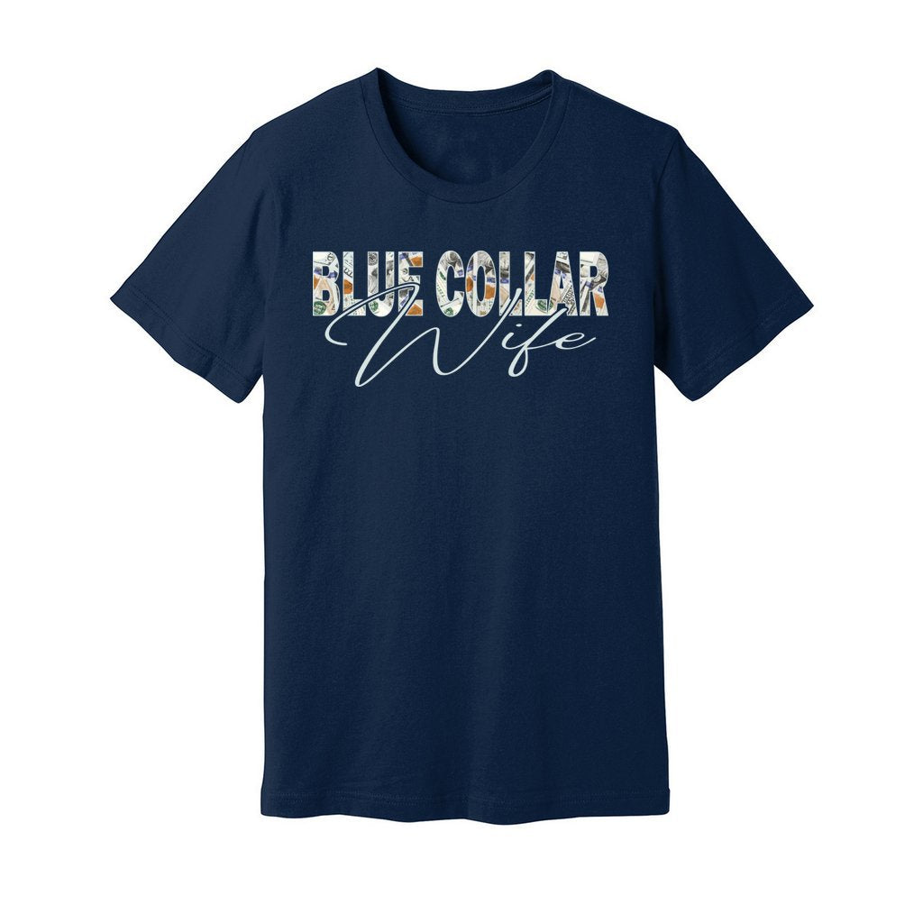 Blue Collar Wife' t-shirt outdoors by a lake. Blue Collar Wife, Blue collar woman, blue collar, ND6F. no degree, six figures 