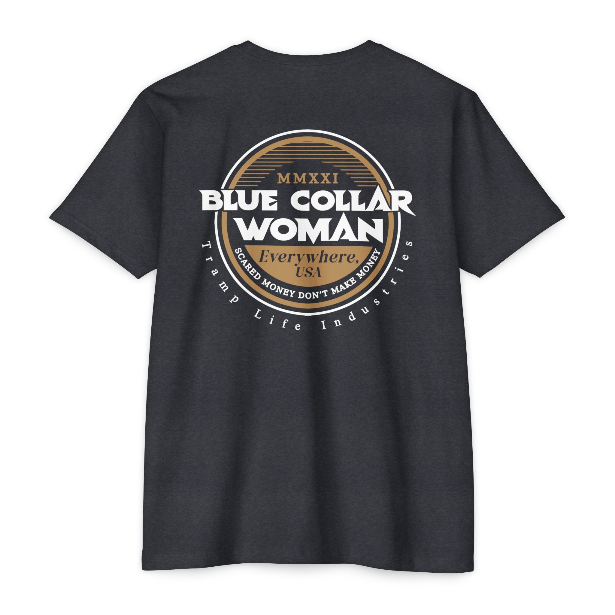 Blue Collar Woman Scared Money Tee