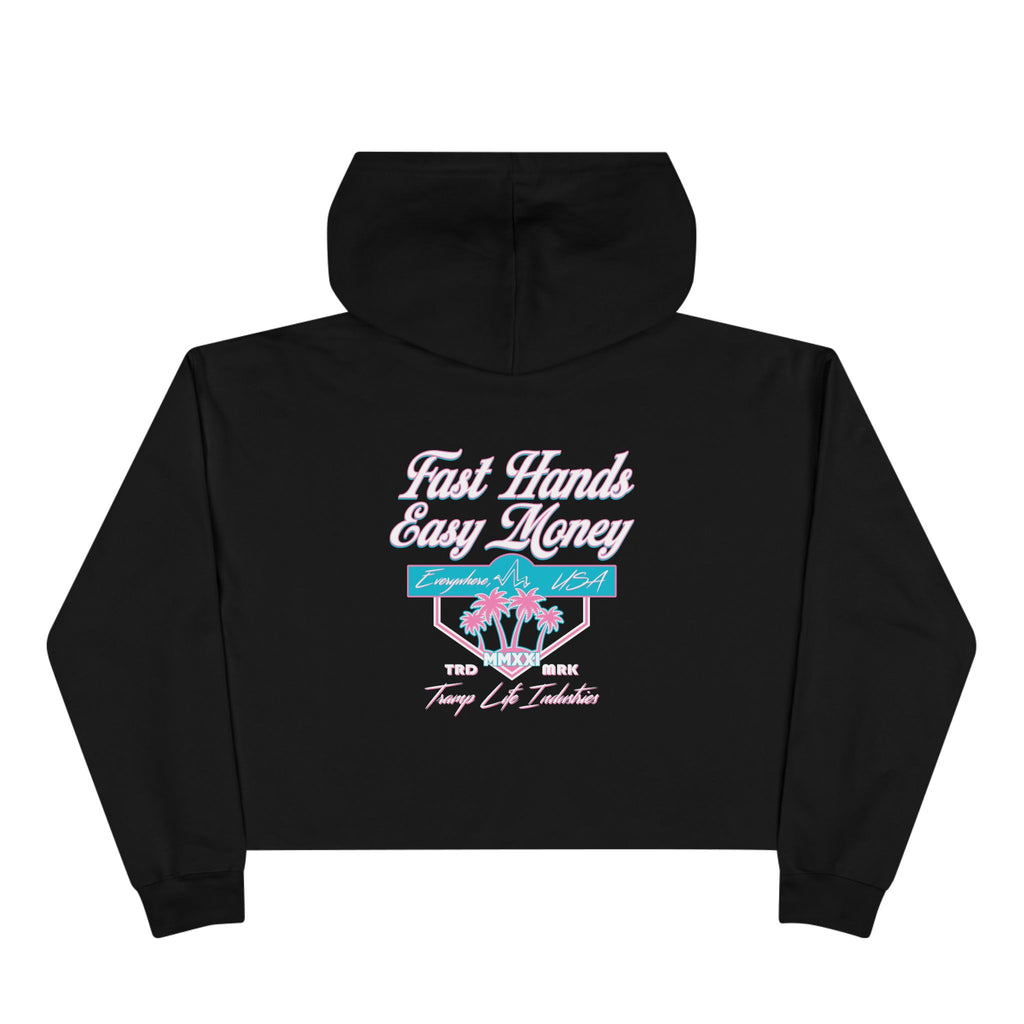 Fast Hands Easy Money Miami Crop Hoodie