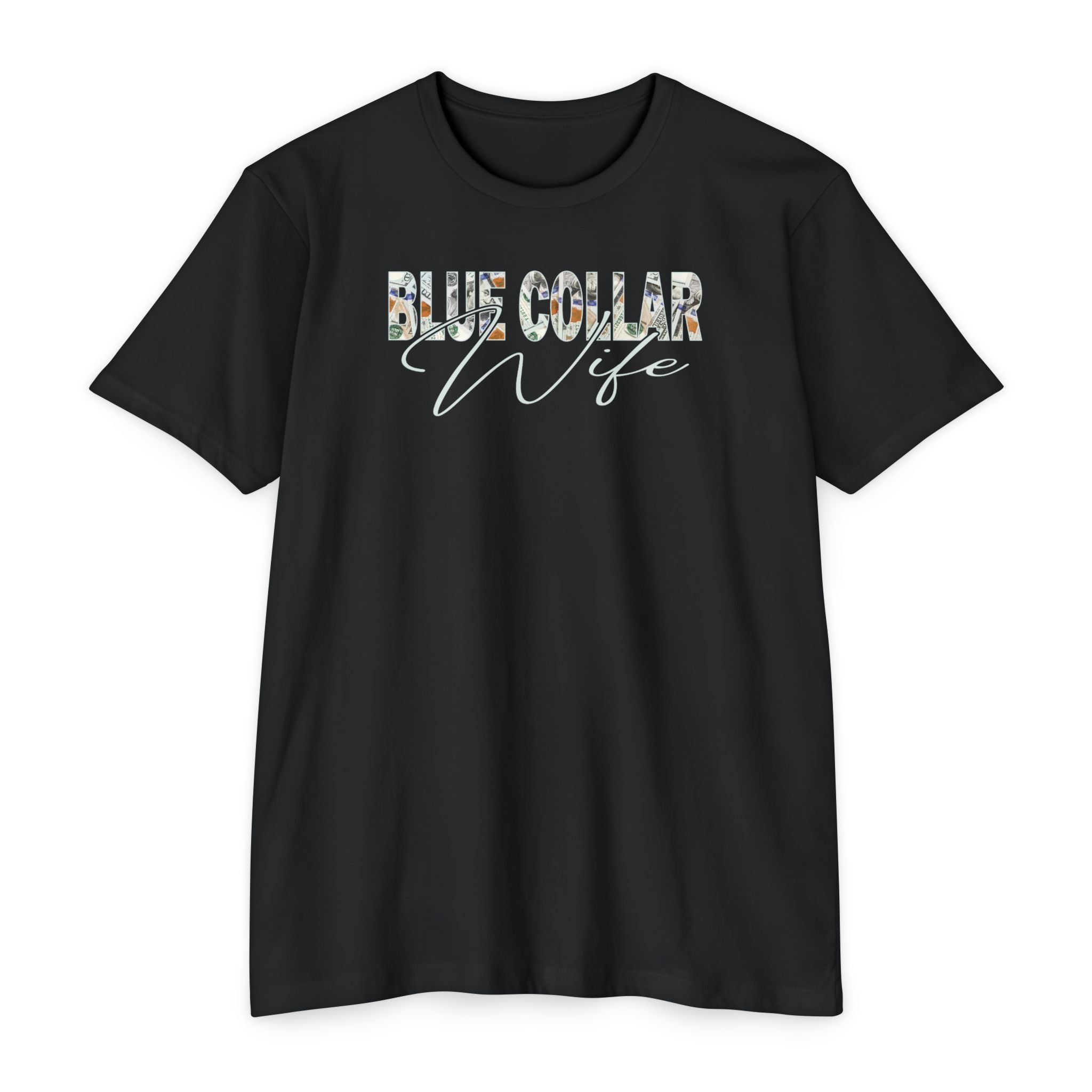 Blue Collar Wife Money Tee