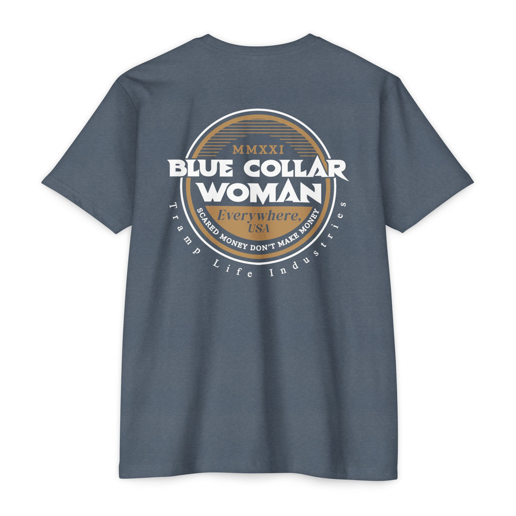 Blue Collar Woman Scared Money Tee