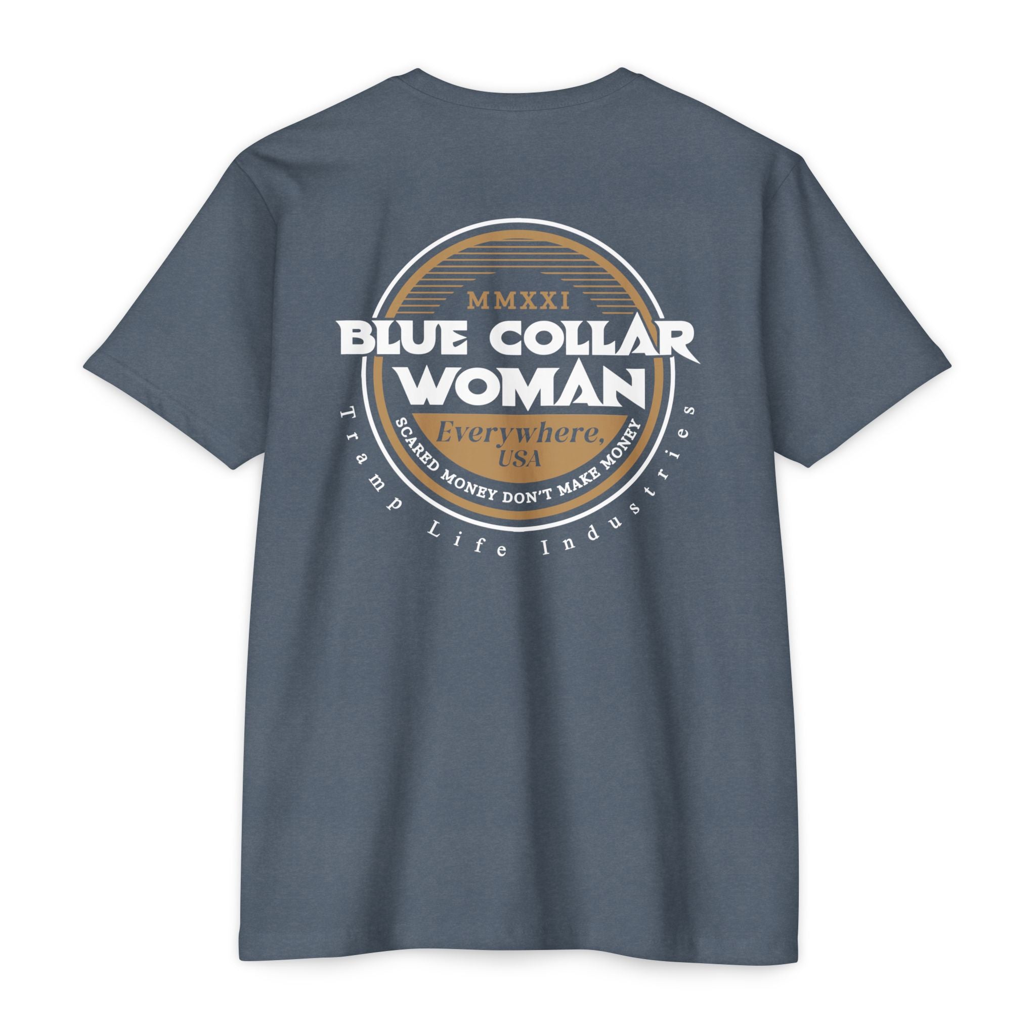Blue Collar Woman Scared Money Tee