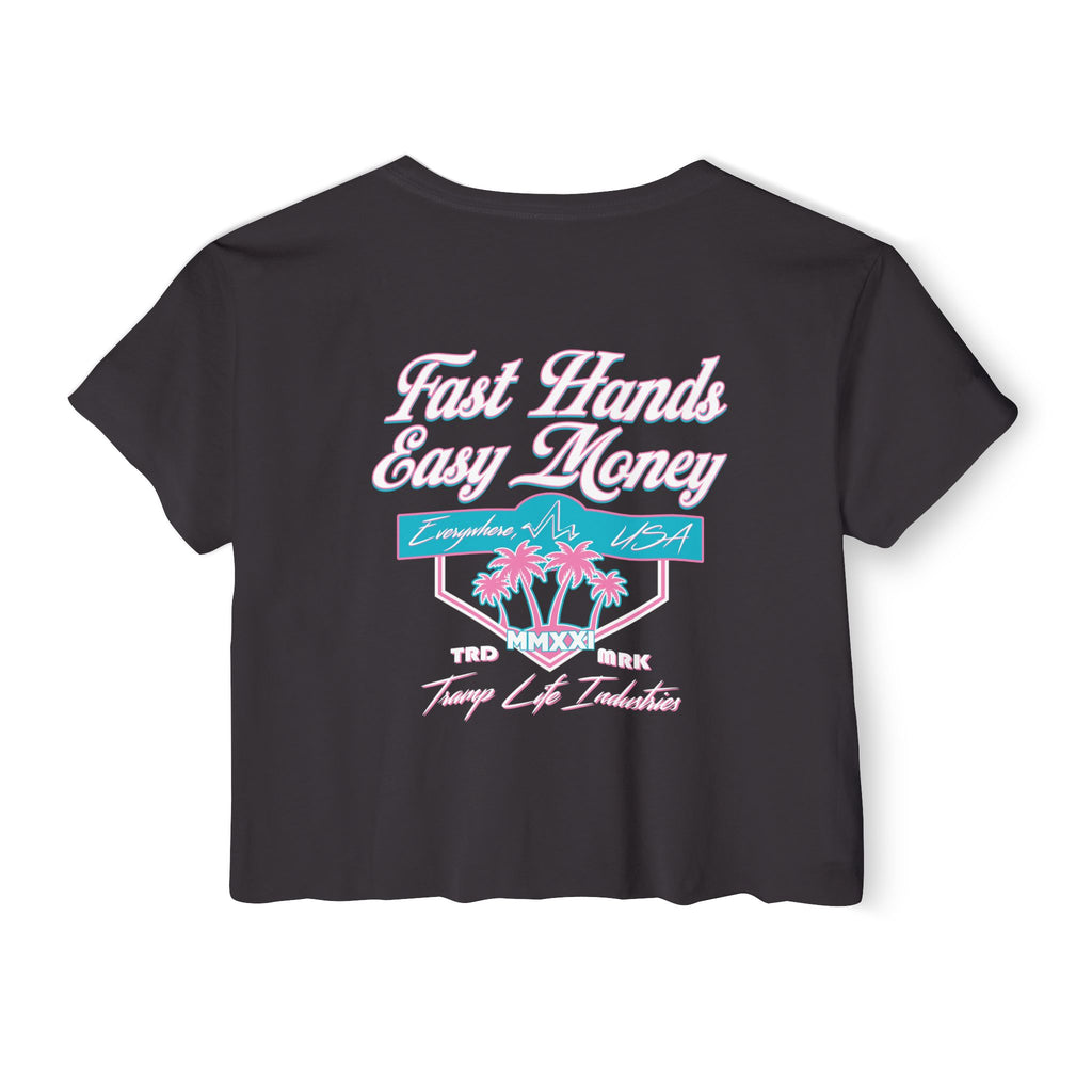 Fast Hands Easy Money Crop Tee