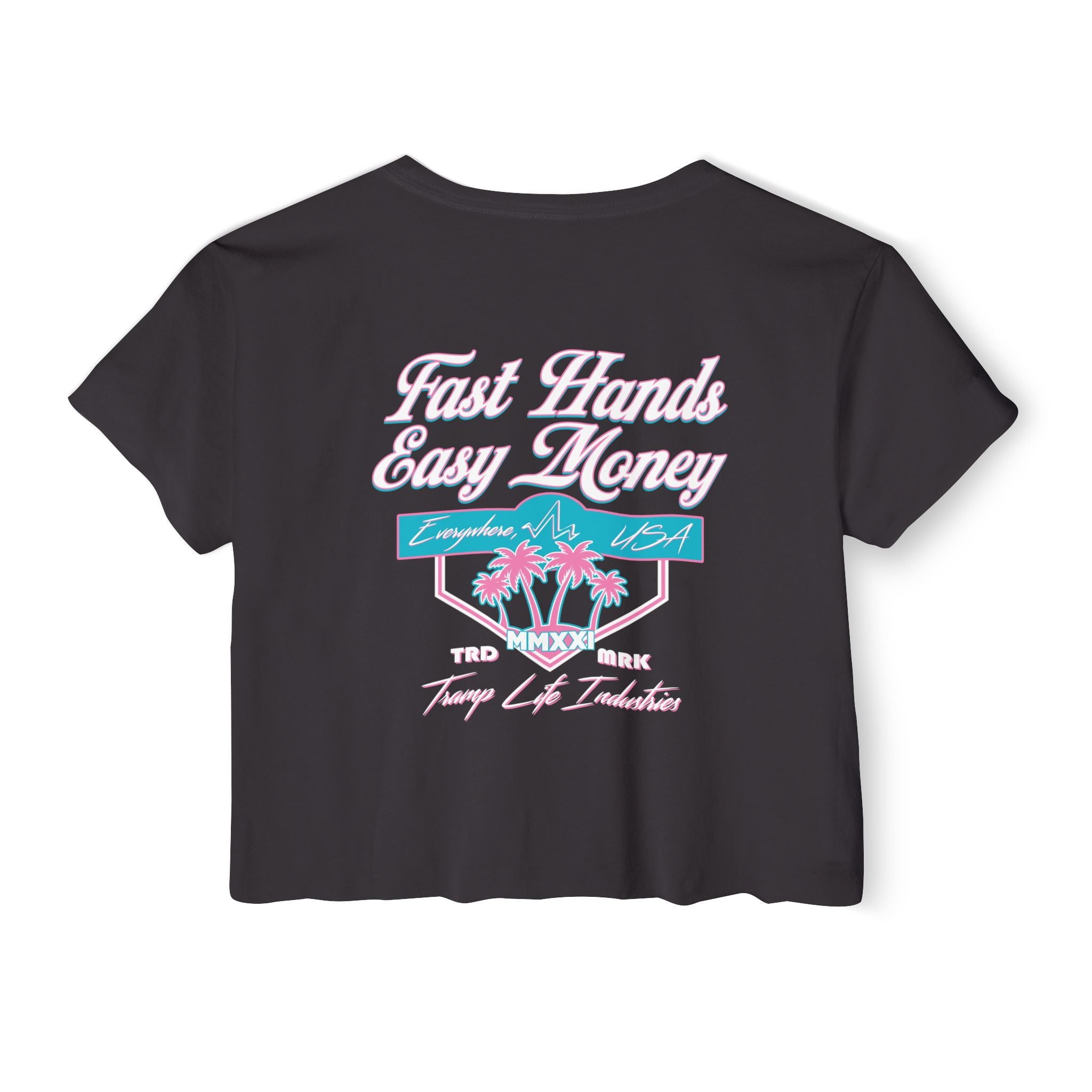 Fast Hands Easy Money Crop Tee