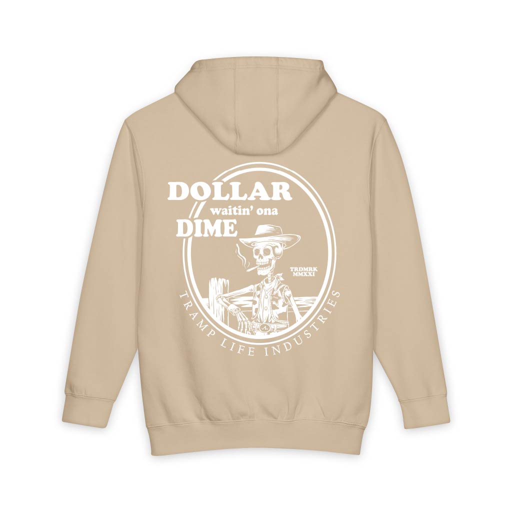 Dollar Waitin' Ona Dime Hoodie