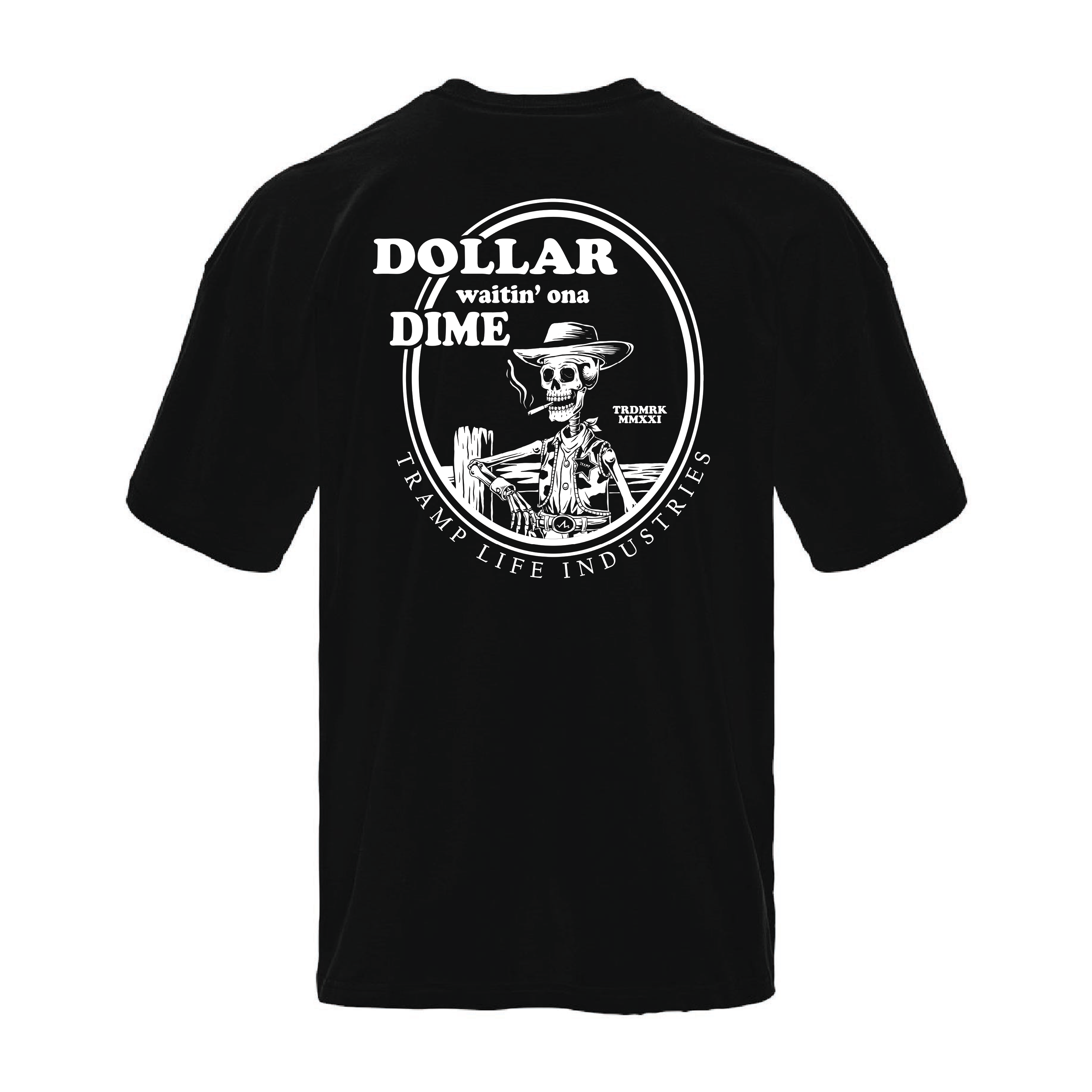 Dollar Waitin' Ona Dime Cotton Tee